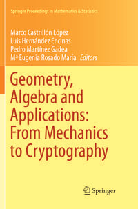 Produktbild: Geometry, Algebra and Applications: From Mechanics to Cryptography
