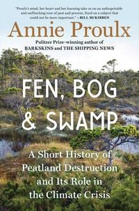 Bild vom Artikel Fen, Bog and Swamp vom Autor Annie Proulx