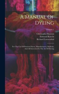 Produktbild: A Manual Of Dyeing