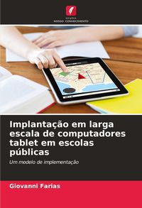 Produktbild: Implanta&ccedil;&atilde;o em larga escala de computadores tablet em escolas p&uacute;blicas