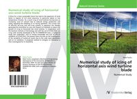 Produktbild: Numerical study of icing of horizontal axis wind turbine blade