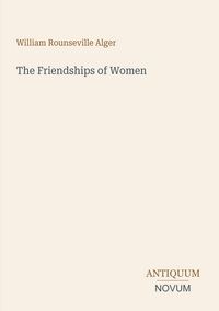 Produktbild: The Friendships of Women