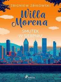 Produktbild: Willa Morena 8: Smutek w sierpniu