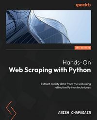 Produktbild: Hands-On Web Scraping with Python - Second Edition