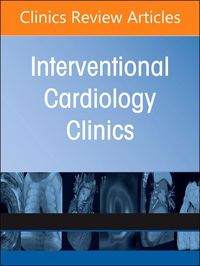 Produktbild: Complex Coronary Interventions, an Issue of Interventional Cardiology Clinics