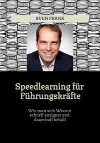 Produktbild: Speedlearning f&uuml;r F&uuml;hrungskr&auml;fte