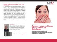 Produktbild: Zona de riesgo: lesbianas, gays y sida en las telenovelas