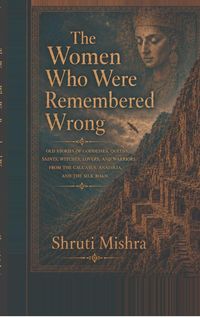 Produktbild: The Women Who Were Remembered Wrong