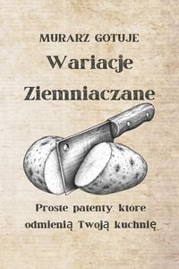 Produktbild: MURARZ GOTUJE Wariacje Ziemniaczane