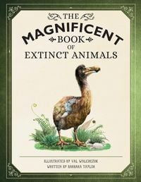Produktbild: The Magnificent Book of Extinct Animals