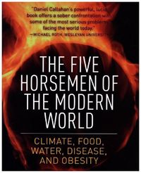 Produktbild: Callahan, D: Five Horsemen of the Modern World