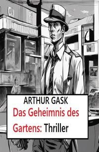 Produktbild: Das Geheimnis des Gartens: Thriller