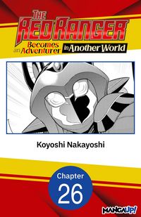 Produktbild: The Red Ranger Becomes an Adventurer in Another World #026