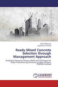 Produktbild: Ready Mixed Concrete Selection through Management Approach