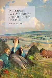 Produktbild: Englishness and Environment in Genre Fiction, 1890-1940