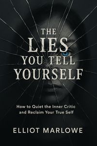 Produktbild: The Lies You Tell Yourself