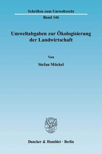 Bild vom Artikel Umweltabgaben zur Ökologisierung der Landwirtschaft. vom Autor Stefan Möckel