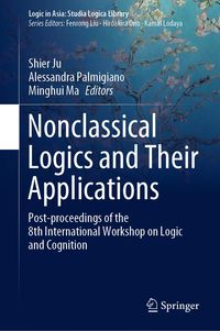 Bild vom Artikel Nonclassical Logics and Their Applications vom Autor Shier Ju