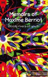 Produktbild: Memoirs of Maxime Bernot