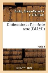 Produktbild: Dictionnaire de l'Arm&eacute;e de Terre. Partie 3