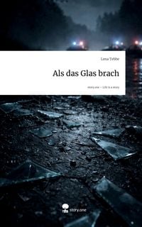 Produktbild: Als das Glas brach. Life is a Story - story.one