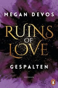 Produktbild: Ruins of Love. Gespalten (Grace & Hayden 2)