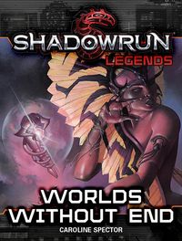 Produktbild: Shadowrun Legends: Worlds Without End