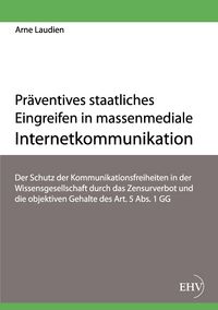 Produktbild: Pr&auml;ventives staatliches Eingreifen in massenmediale Internetkommunikation