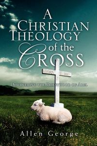 Produktbild: A Christian Theology of the Cross