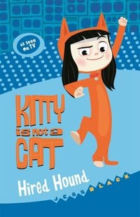 Produktbild: Kitty Is Not a Cat: Hired Hound