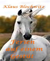 Produktbild: Ferien auf einem Gest&uuml;t
