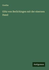 Produktbild: G&ouml;tz von Berlichingen mit der eisernen Hand
