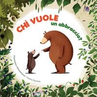 Produktbild: Chi vuole un abbraccio? Ediz. ad alta leggibilit&agrave;