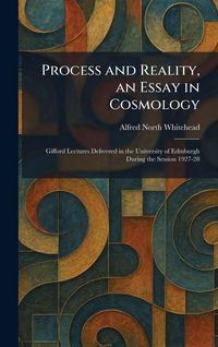 Produktbild: Process and Reality, an Essay in Cosmology