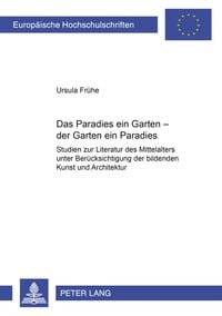 Produktbild: Das Paradies ein Garten – der Garten ein Paradies