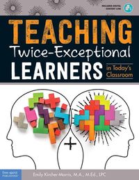 Produktbild: Teaching Twice-Exceptional Learners in Today's Classroom
