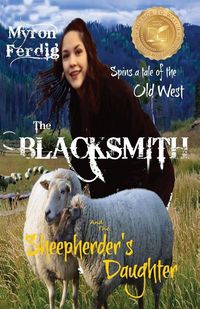 Produktbild: The BLACKSMITH and the Sheepherder's Daughter