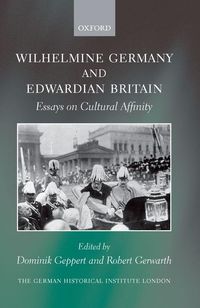 Produktbild: Wilhelmine Germany and Edwardian Britain