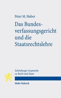 Produktbild: Das Bundesverfassungsgericht und die Staatsrechtslehre