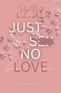 Produktbild: Just Sex No Love