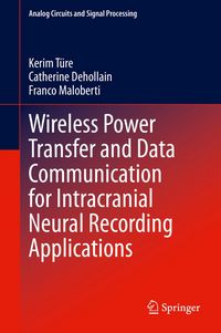 Produktbild: Wireless Power Transfer and Data Communication for Intracranial Neural Recording Applications