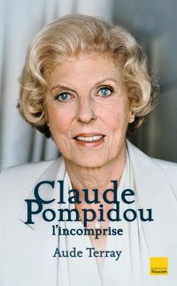 Produktbild: Claude Pompidou l'incomprise