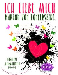 Produktbild: Ich liebe mich ... (Wei&szlig;)