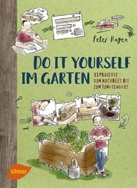 Bild vom Artikel Do it yourself im Garten vom Autor Peter Hagen