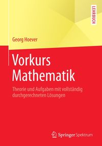 Bild vom Artikel Vorkurs Mathematik vom Autor Georg Hoever