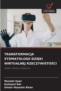 Produktbild: Transformacja Stomatologii Dzi&iquest;ki Wirtualnej Rzeczywisto&iquest;ci