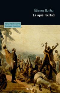Produktbild: La igualibertad : ensayos pol&iacute;ticos 1989-2009
