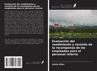 Produktbild: Evaluaci&oacute;n del rendimiento y revisi&oacute;n de la recompensa de los empleados para el personal interno
