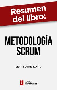 Produktbild: Resumen del libro "Metodolog&iacute;a Scrum" de Jeff Sutherland