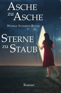 Produktbild: Asche zu Asche, Sterne zu Staub